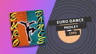EURO DANCE MEDLEY 💃 | POLYDOR 1993