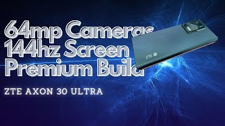 ZTE Axon 30 Ultra | Let's talk about this phone! #Axon30Ultra