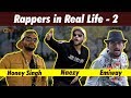 Rappers in Real Life - 2 | Emiway | Yo Yo Honey Singh | Naezy | Divine | Funcho Entertainment