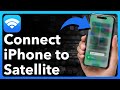 How To Connect To Satellite On iPhone