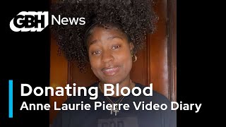 February 20, 2021: Donating Blood (Anne Laurie Video Diary)