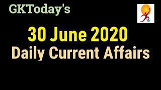 30 June 2020 Current Affairs | Daily Current Affairs | Current Affairs In English