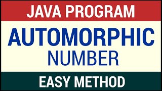 Automorphic Number | Easiest Method | Java Program