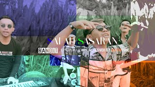 SALAH SASARAN (BANDIT) || COVER BY QUEENTONE