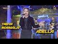 KUMPULAN LAGU ADELLA FT TASYA ROSMALA #tasya_rosmala #adella