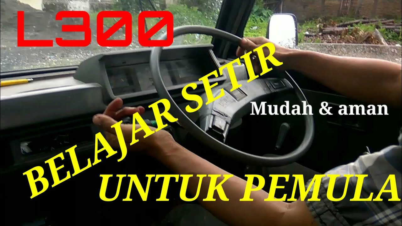 BELAJAR SETIR MOBIL || TUTORIAL BELAJAR MENGEMUDI - YouTube