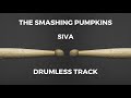 The Smashing Pumpkins   Siva drumless