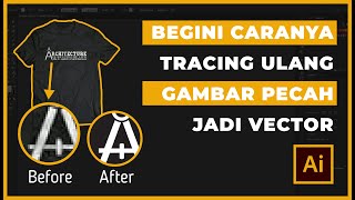 Teknik Rahasia Cara Tracing Gambar Pecah Jadi Vector HD | Tool Adobe Illustrator | Tracing Art