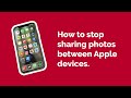 Stop sharing photos between Apple devices on iOS13