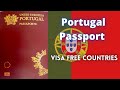 Portugal Passport Visa Free Countries (2022)