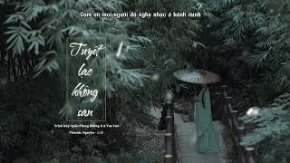 【Vietsub + Pinyin 】Tuyết Lạc Không San - A Yue Yue | 雪落空山 (和声伴奏版) - 国风堂, 阿YueYue