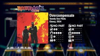 Overcompensate by Twenty One Pilots [PRO RB3 Custom]