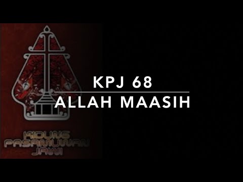 KPJ 68 Allah Maasih (Gott Ist Die Liebe) - Kidung Pasamuwan Jawi - YouTube