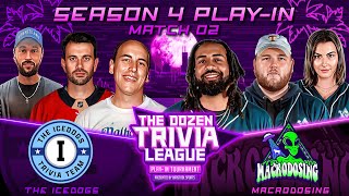 The Icedogs vs. Macrodosing | Match 02 - The Dozen Trivia League Season 4 Play-In Tournament