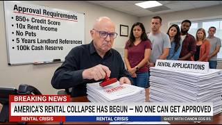 America's Rental Collapse Has Begun — No One Can Get Approved