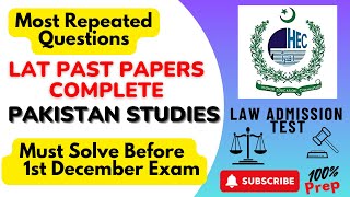 LAT 1st Dec 2024 Exam | Law Admission Test | Past Papers Most Repeated Questions Pakistan Studies