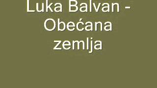 Duhovna Glazba: Luka Balvan - Obećana zemlja