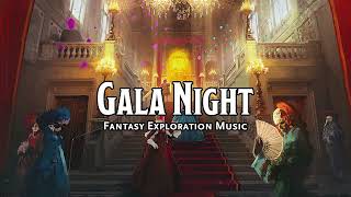 Gala Night | D\u0026D/TTRPG Music | 1 Hour