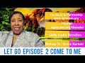 let go episode 2 come to me bishop dr grace kariuki