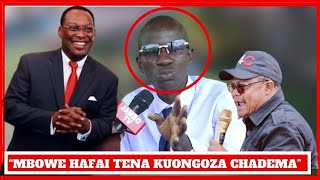 MCHUANO MKALI CHADEMA/ALIYEJITOSA KUCHUKUA FOMU YA UENYEKITI AMPASUA MBOWE ''KWA SASA HANA SIFA''