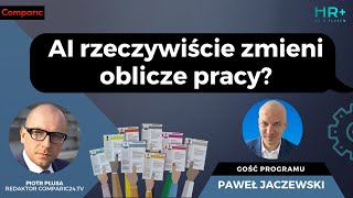 Kompetencje jutra. Czy AI rzeczywiście zmieni oblicze pracy? | HR z PLUSEM #27