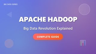 Apache Hadoop: A Beginner's Guide to Big Data Processing