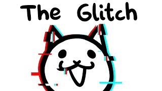 The Battle Cats - The Glitch