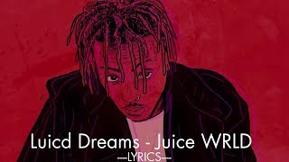 Lucid Dreams - Juice WRLD ( Lyrics )
