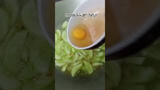 Masak buah timun campur telur #shorts #shortsfeed #masakan #timun #cucumber #youtubeshorts