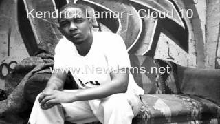 Kendrick Lamar - Cloud 10 (New Song 2011)
