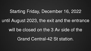 ᴴᴰ MTA Station Announcements: The 3 Av Entrance is Closed at Grand Central-42 St