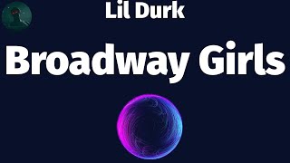 Lil Durk - Broadway Girls