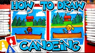 How To Draw A Person Canoeing - #CampYouTube Draw #WithMe
