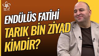 Endülüs Fatihi Tarık Bin Ziyad kimdir? | Yön Veren Komutanlar Vav TV