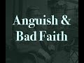 Jean-Paul Sartre: Anguish and Bad Faith