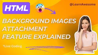 background attachment in CSS Explained | background attachment fixed vs scroll vs local