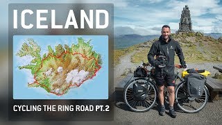 Iceland: Cycle Touring the Ring Road, pt.2