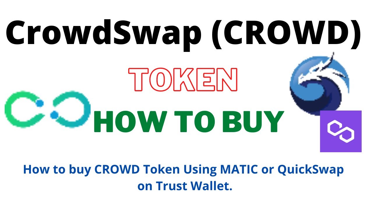 How To Buy Crowdswap Token Crowd Using Matic Or Quickswap On Trust