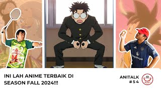 Inilah Anime TERBAIK di Fall 2024! - Anitalk [54]