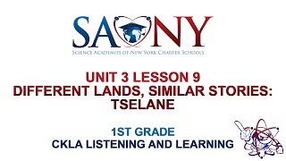 1st Grade CKLA Listening & Learning - Unit 3 Lesson 9 Different Lands, Similar Stories: Tselane