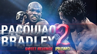 Manny Pacquiao vs Timothy Bradley 2 | Sweet Revenge Promo ᴴᴰ Brian JbLedbetter
