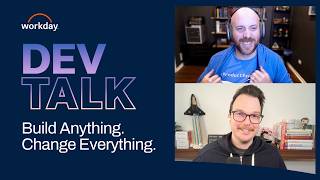 DevCon: The Most Wonderful Time of the Year - Workday DevTalk