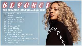 B E Y O N C É Greatest Hits Full Album - The Best of B E Y O N C É On Billboard 2022