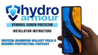 Installation of a Hydro Armour Privacy Hydrogel Screen Protector on a Samsung Galaxy Z Fold 5