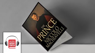 The Prince by Nicolo Machiavelli translated by W. K. Marriott | Audio Book