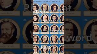 Every President Described in One Word (Part 1) #shorts #unitedstates