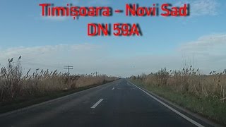 DN59A/Timișoara - Novi Sad - Part 1