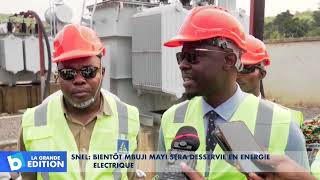 SNEL: Bientôt Mbuji-Mayi sera desservie en énergie électrique