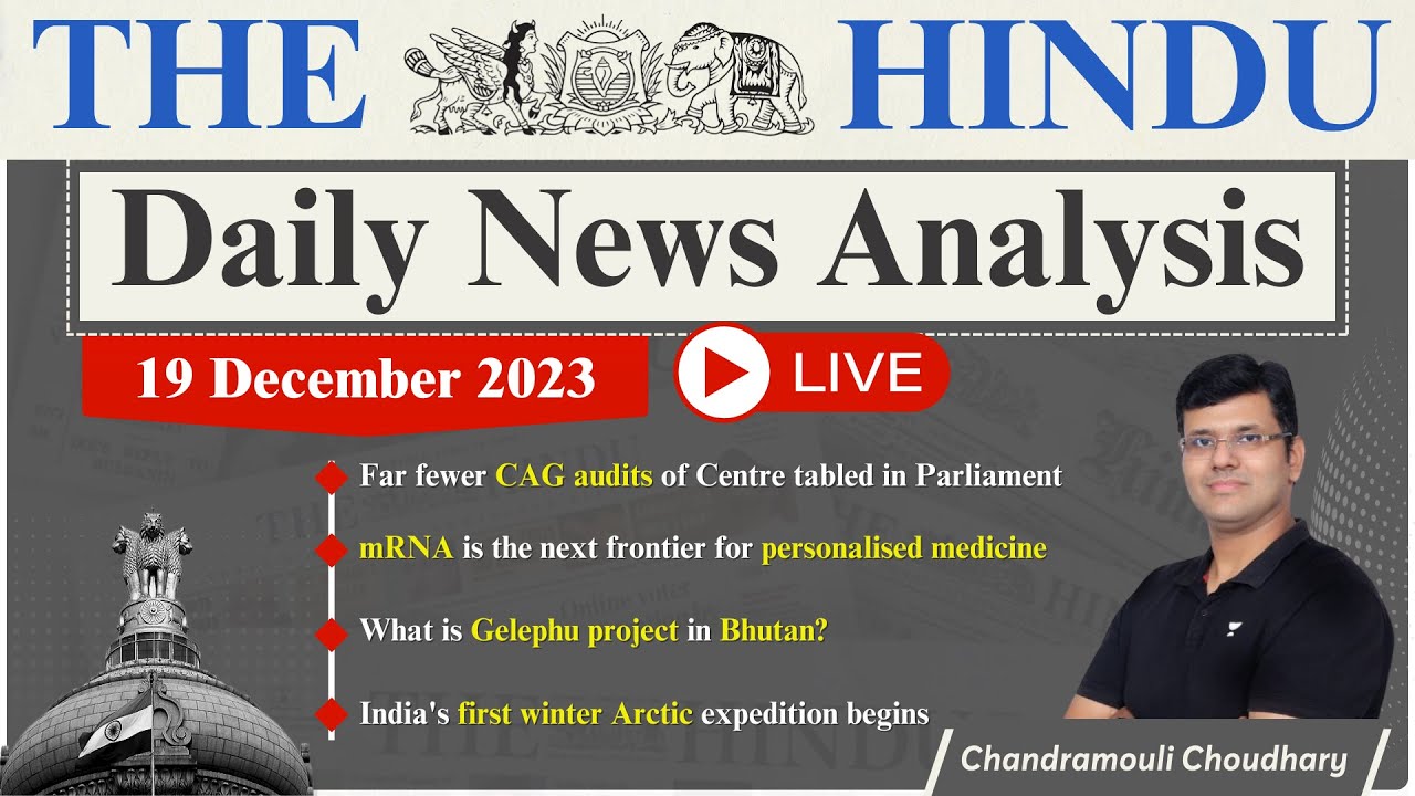 The Hindu Analysis | 19 December 2023 | Daily News Analysis UPSC ...