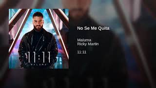 Maluma Ft. Ricky Martin - No Se Me Quita (Official Audio 2019)